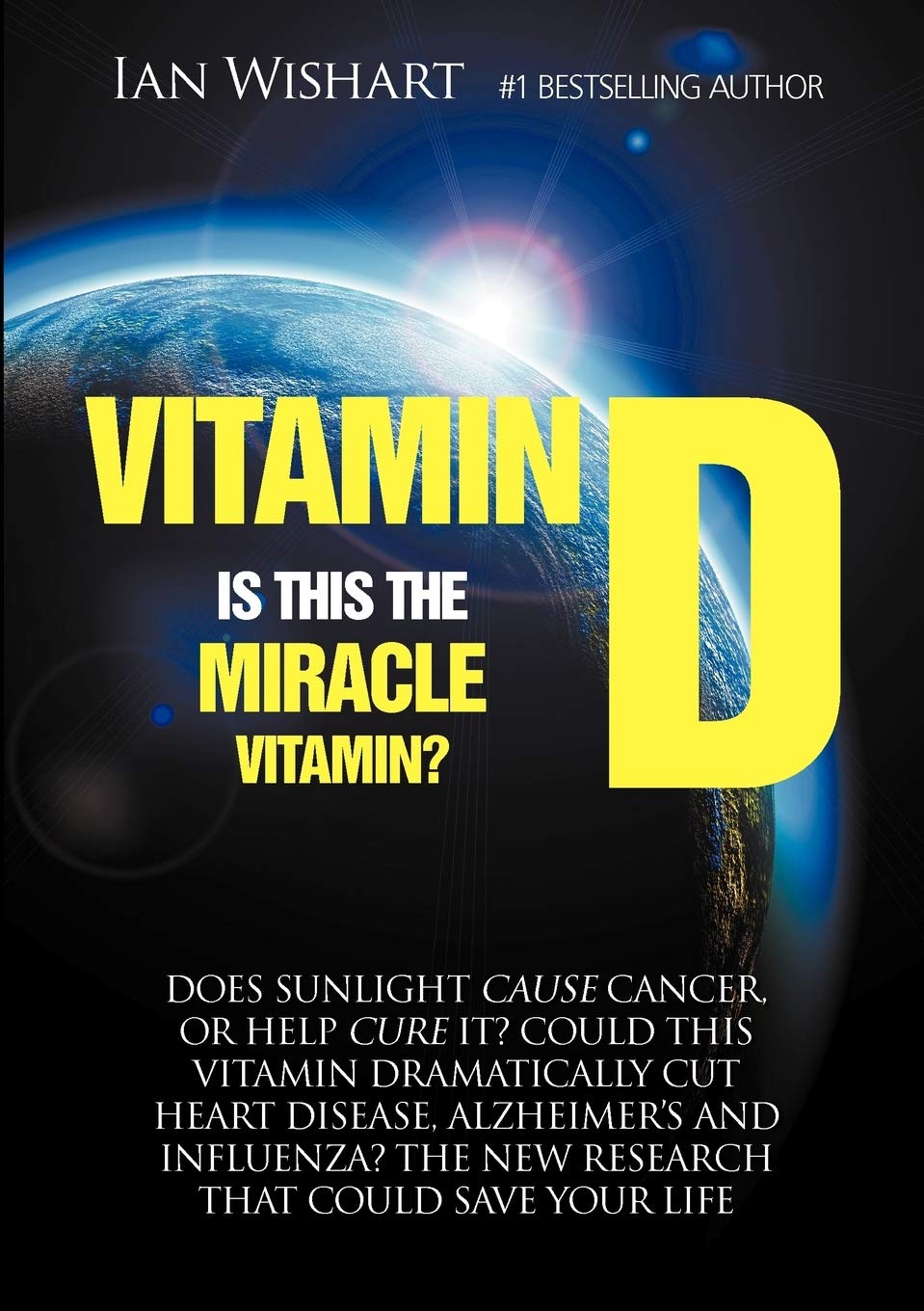 Buy Vitamin D: Is This the Miracle Vitamin? (English, Paperback, Ian Wishart) Online at Best Price - BookBajar