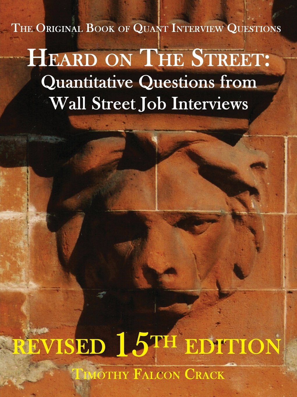 Buy Heard on the Street: Quantitative Questions from Wall Street Job Interviews (English, Paperback) Online at Best Price - BookBajar