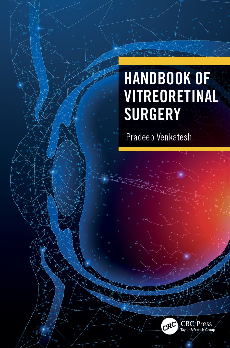 Buy Handbook of Vitreoretinal Surgery (English, Paperback, Pradeep Venkatesh) Online at Best Price - BookBajar