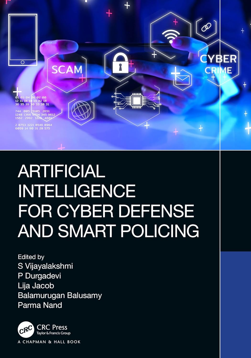 Buy Artificial Intelligence for Cyber Defense and Smart Policing (English, Paperback, S Vijayalakshmi, P Durgadevi, Lija Jacob, Balamurugan Balusamy, P... Online at Best Price - BookBajar