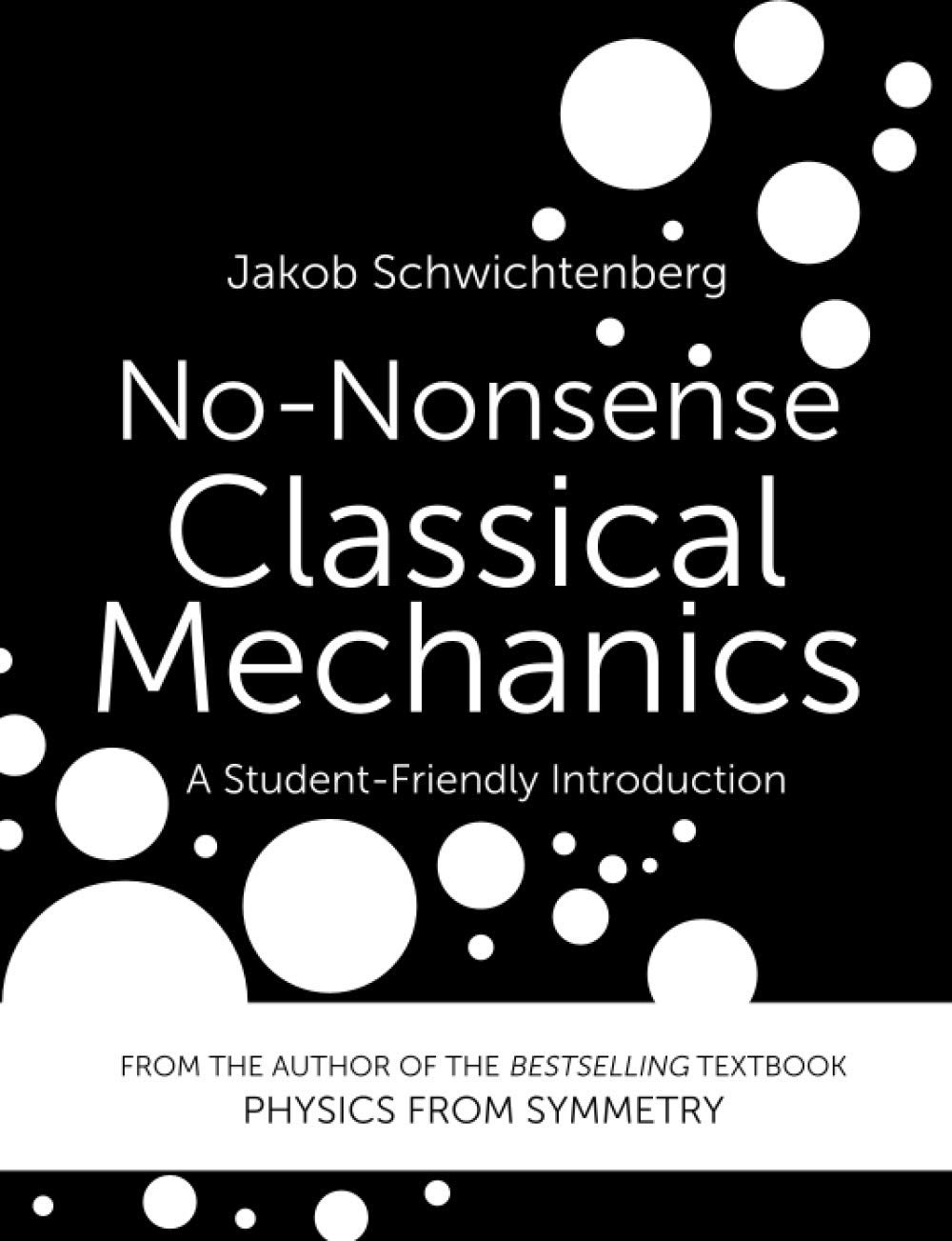 Buy No-Nonsense Classical Mechanics: A Student-Friendly Introduction (English, Paperback, Jakob Schwichtenberg) Online at Best Price - BookBajar