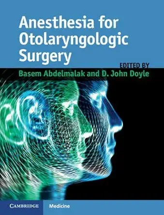 Buy Anesthesia for Otolaryngologic Surgery (English, Paperback, Abdelmalak) Online at Best Price - BookBajar
