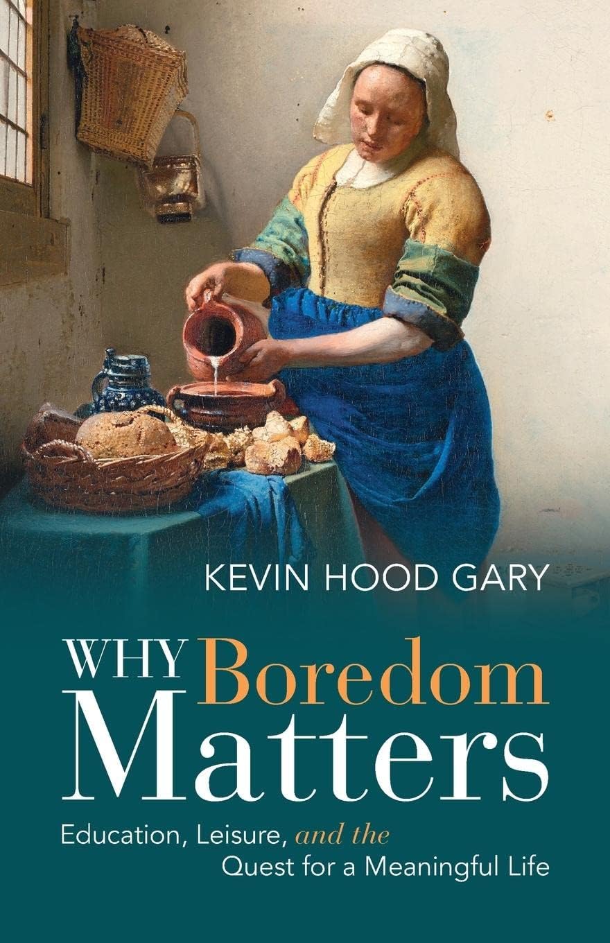 Buy Why Boredom Matters (English, Paperback, Hawes) Online at Best Price - BookBajar