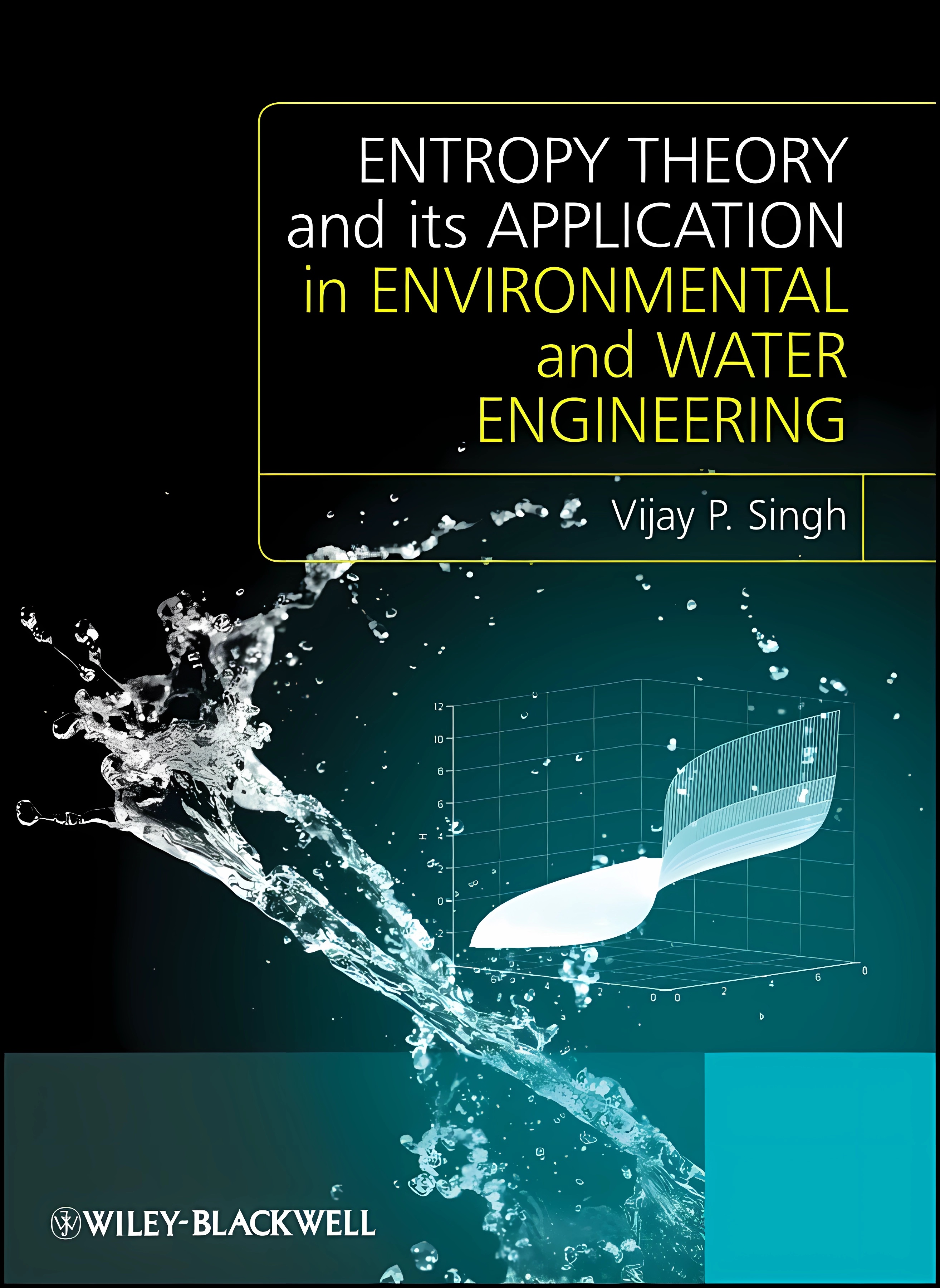 Buy Entropy Theory and its Application in Environmental and Water Engineering (English, Paperback) Online at Best Price - BookBajar