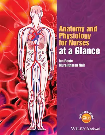 Buy Anatomy and Physiology for Nurses at a Glance (At a Glance (Nursing and Healthcare)) (English, Paperback, Professor Ian Peate OBE, Muralitharan Nair) Online at Best Price - BookBajar