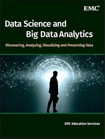 Buy Data Science and Big Data Analytics: Discovering, Analyzing, Visualizing and Presenting Data (English, Paperback) Online at Best Price - BookBajar