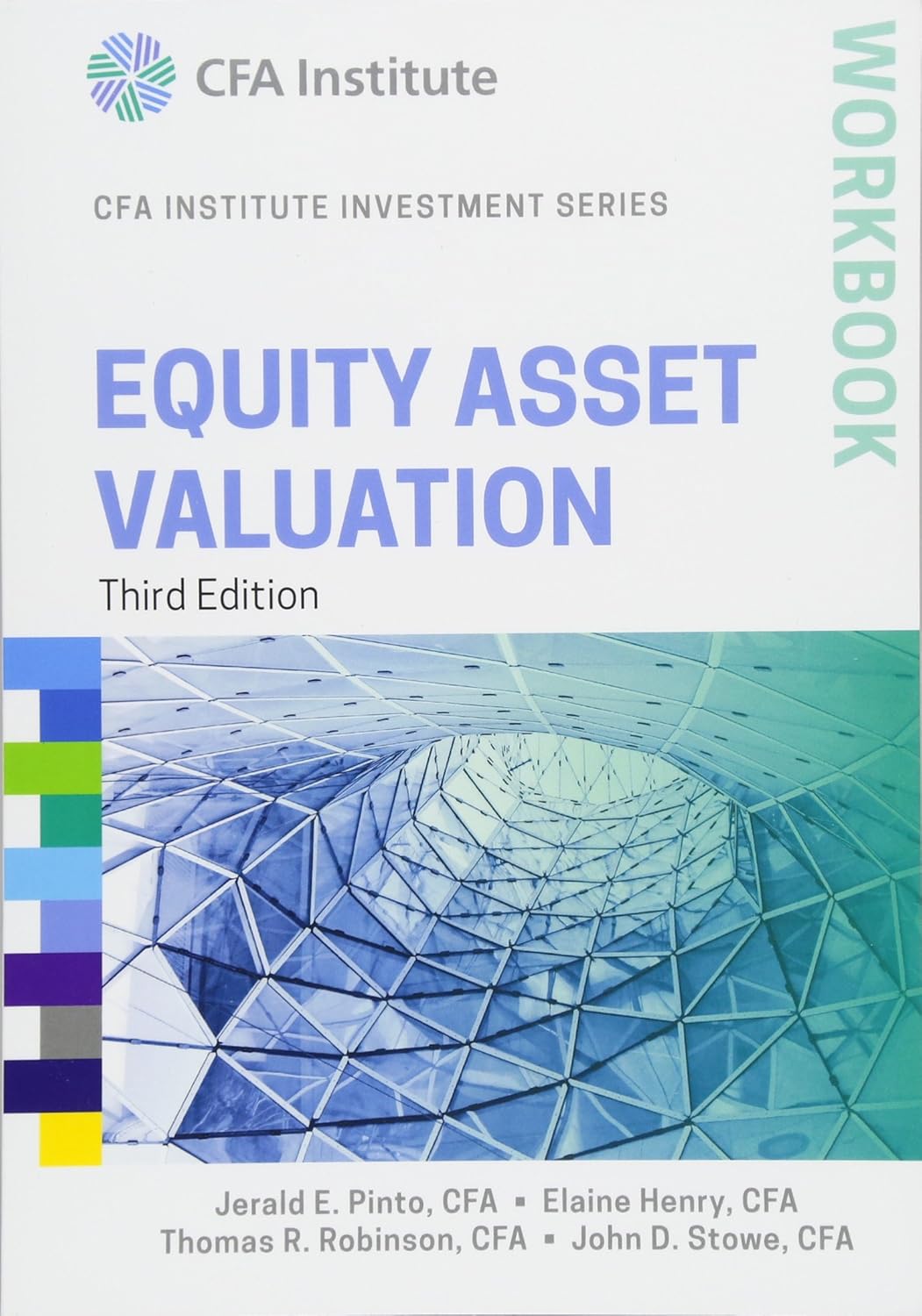 Buy Equity Asset Valuation (CFA Institute Investment) (English, Paperback, Jerald E. Pinto, Elaine Henry, Thomas R. Robinson, John D. Stowe) Online at Best Price - BookBajar