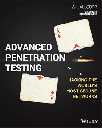 Buy Advanced Penetration Testing: Hacking the World's Most Secure Networks (English, Paperback, Wil Allsopp) Online at Best Price - BookBajar