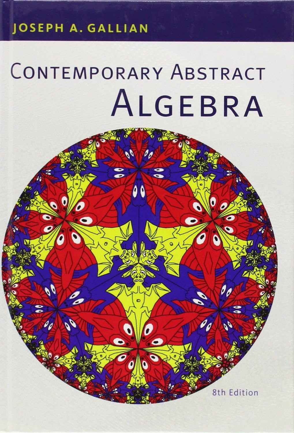 Buy Contemporary Abstract Algebra (English, Hardcover, Joseph A. Gallian) Online at Best Price - BookBajar