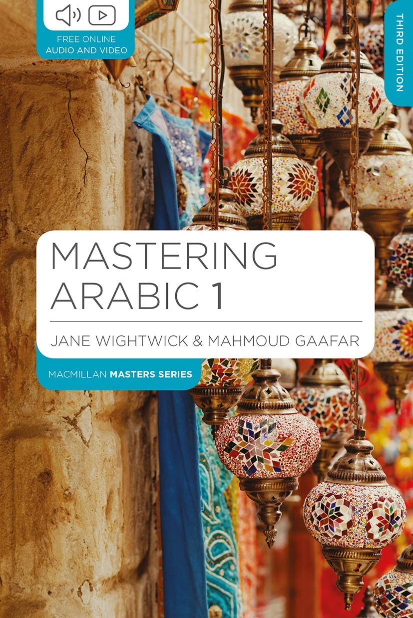 Buy Mastering Arabic 1 (English, Paperback, Jane Wightwick, Mahmoud Gaafar) Online at Best Price - BookBajar