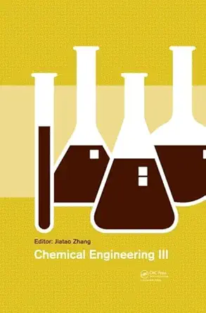 Buy Chemical Engineering III: Proceedings of the 3rd Sree Conference on Chemical Engineering (Cce2013), Hong Kong, P.r. China, December 28-29, 2013 (En... Online at Best Price - BookBajar