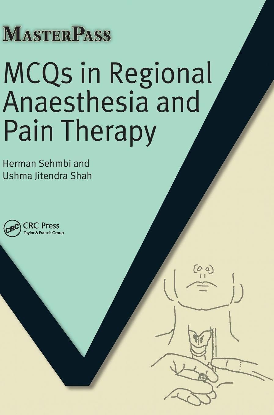 Buy Mcqs in Regional Anaesthesia and Pain Therapy (English, Paperback, Herman Sehmbi) Online at Best Price - BookBajar