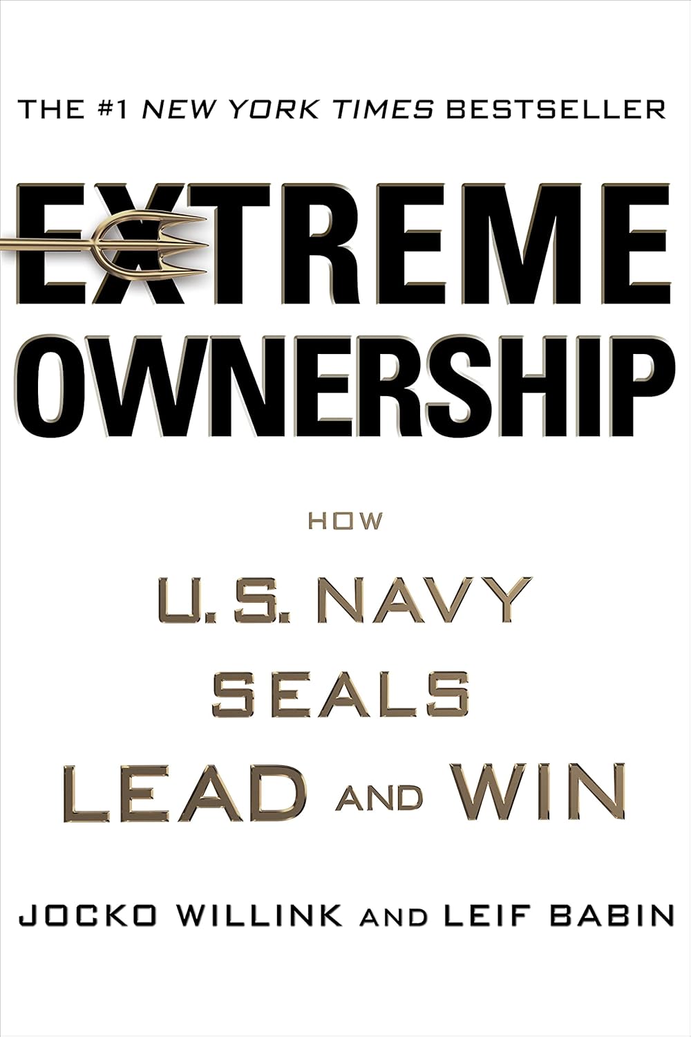 Buy Extreme Ownership (English, Paperback, Jocko Willink, Leif Babin) Online at Best Price - BookBajar