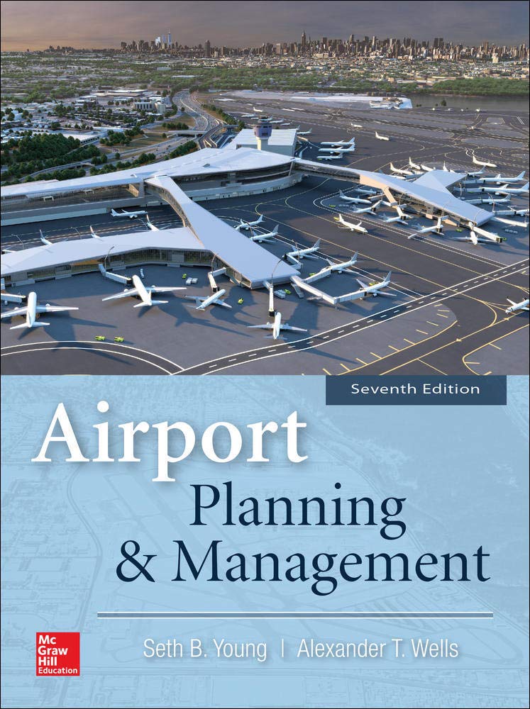 Buy Airport Planning and Management (AVIATION) (English, Paperback, Seth B. Young, Alexander T. Wells) Online at Best Price - BookBajar