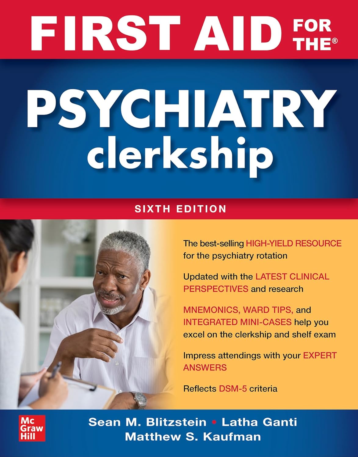 Buy First Aid for the Psychiatry Clerkship Sixth Edition (English, Paperback, M.D. Blitzstein, Sean M., M.D. Ganti, Latha, M.D. Kaufman, Matthew S.) Online at Best Price - BookBajar