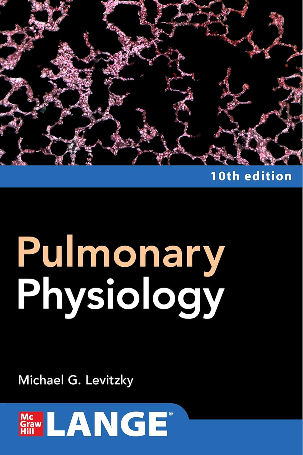 Buy Pulmonary Physiology, Tenth Edition (English, Paperback, Michael G. Levitzky) Online at Best Price - BookBajar