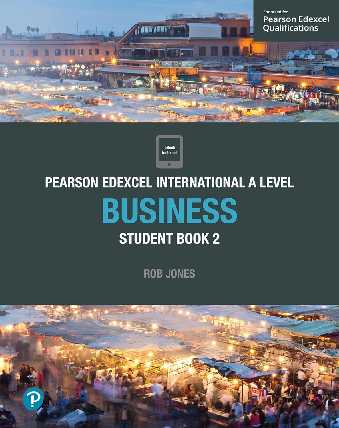 Buy Pearson Edexcel International A Level Business Student Book (English, Paperback, Rob Jones) Online at Best Price - BookBajar