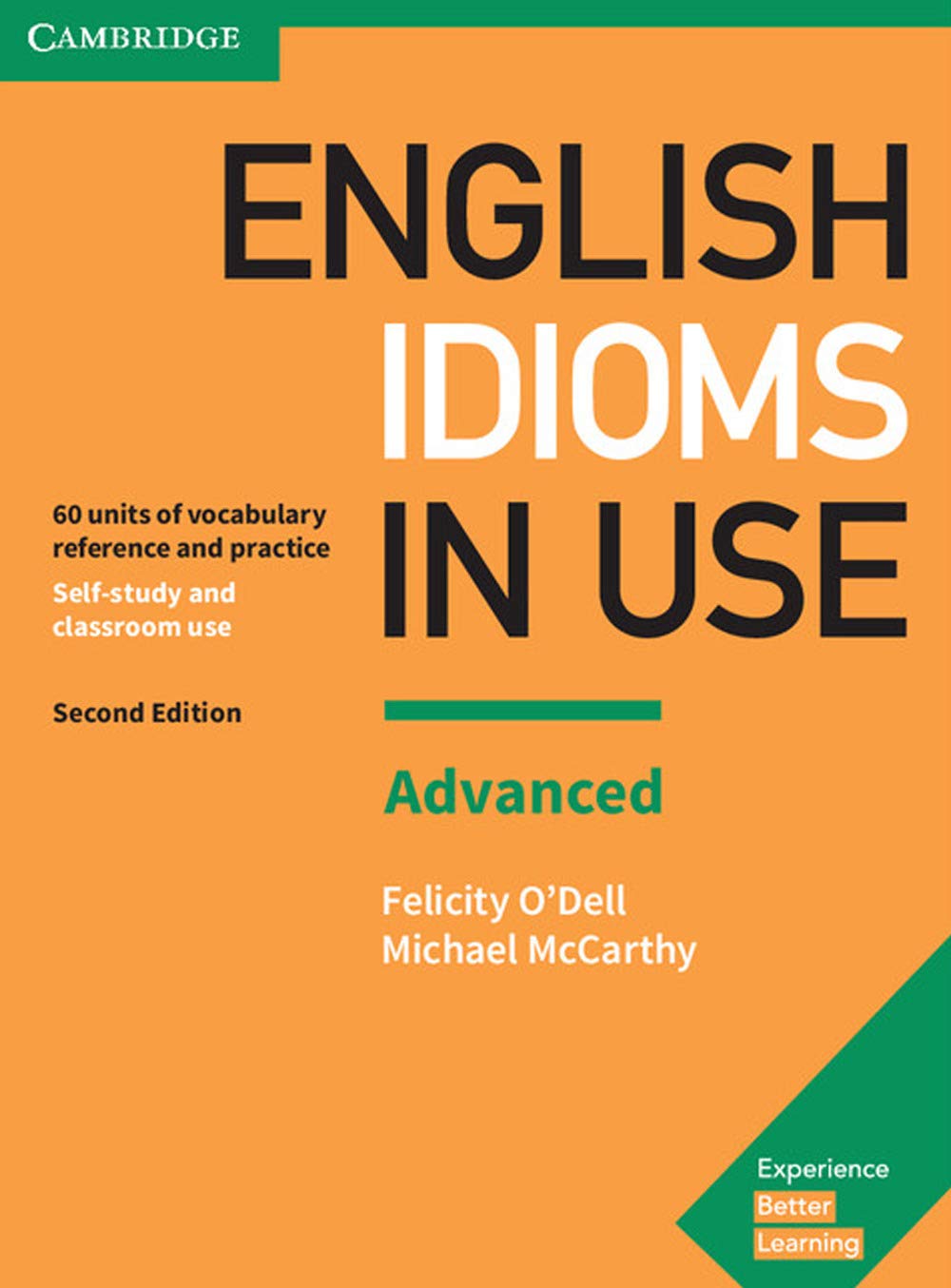 Buy English Idioms in Use Advanced Book with Answers: Vocabulary Reference and Practice (Vocabulary in Use) (English, Paperback, Felicity O'Dell, Micha... Online at Best Price - BookBajar