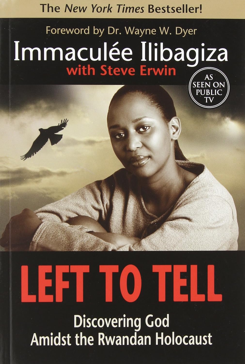 Buy Left to Tell: One Woman's Story of Surviving the Rwandan Genocide (English, Paperback, Immaculee Ilibagiza, Steve Erwin) Online at Best Price - BookBajar