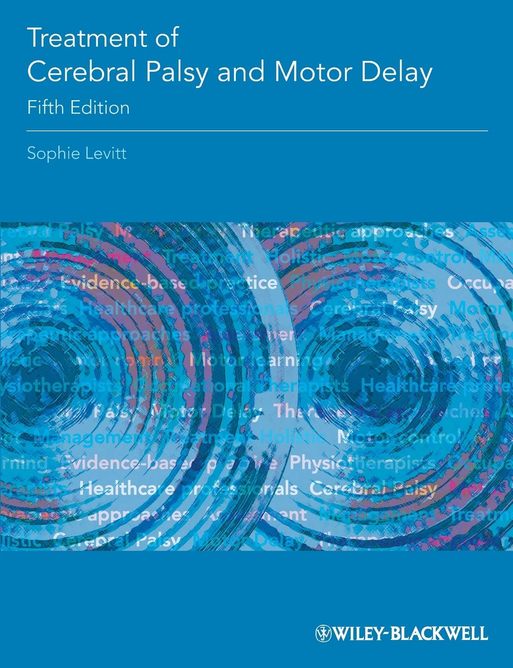 Buy Treatment of Cerebral Palsy and Motor Delay (English, Paperback, Sophie Levitt, Dawn Pickering) Online at Best Price - BookBajar