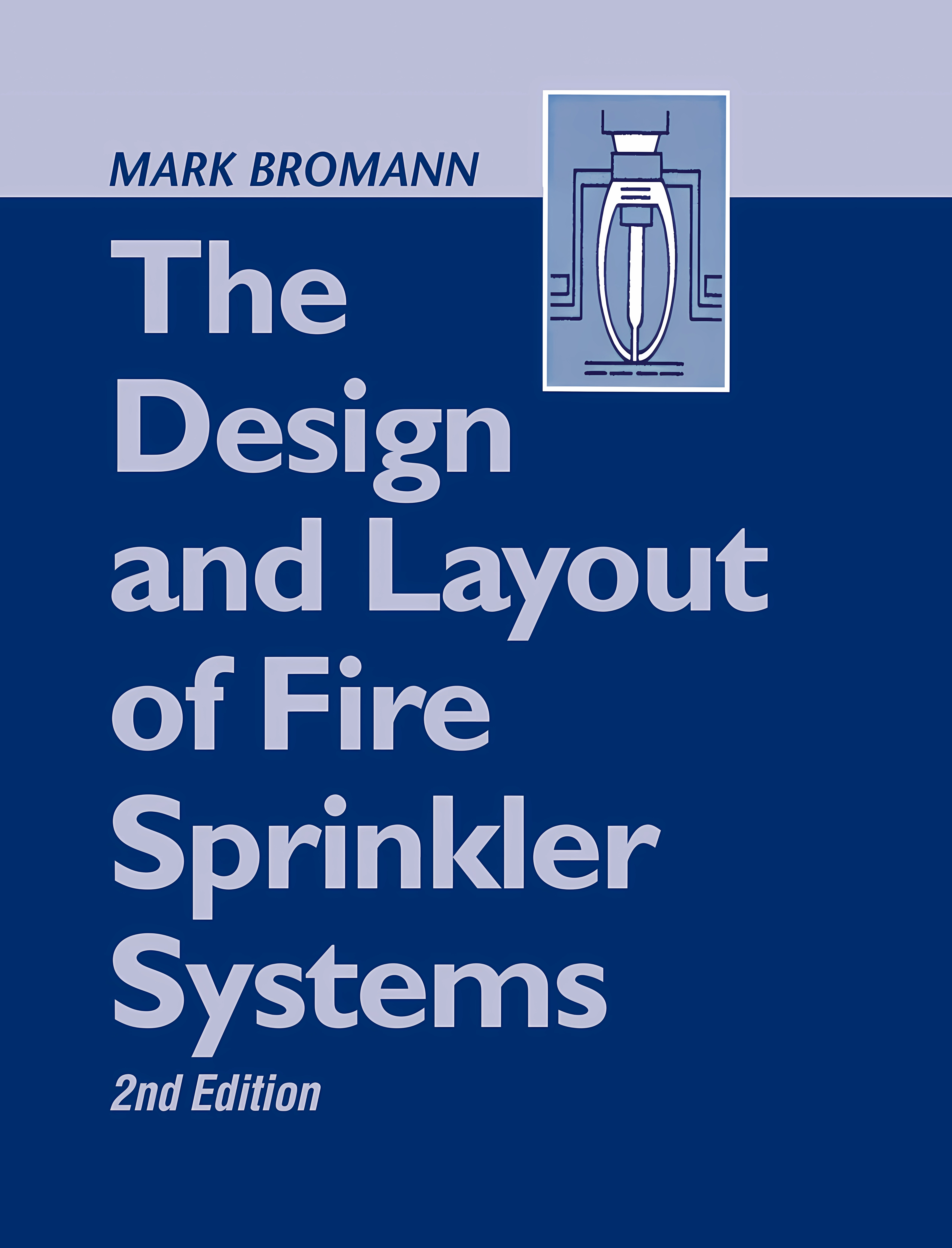 Buy The Design and Layout of Fire Sprinkler Systems (English, Hardcover) Online at Best Price - BookBajar
