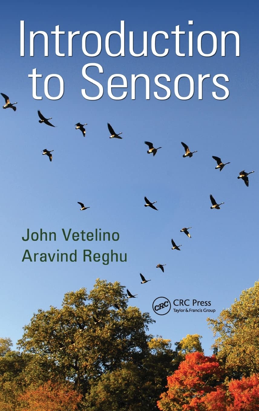 Buy Introduction to Sensors (English, Paperback, John Vetelino, Aravind Reghu) Online at Best Price - BookBajar