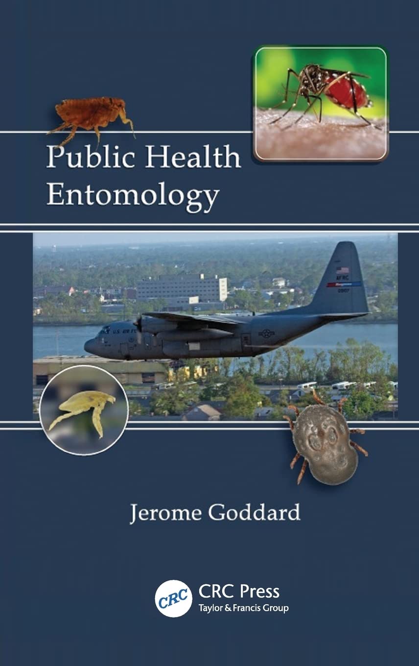 Buy Public Health Entomology (English, Hardcover, Jerome Goddard) Online at Best Price - BookBajar