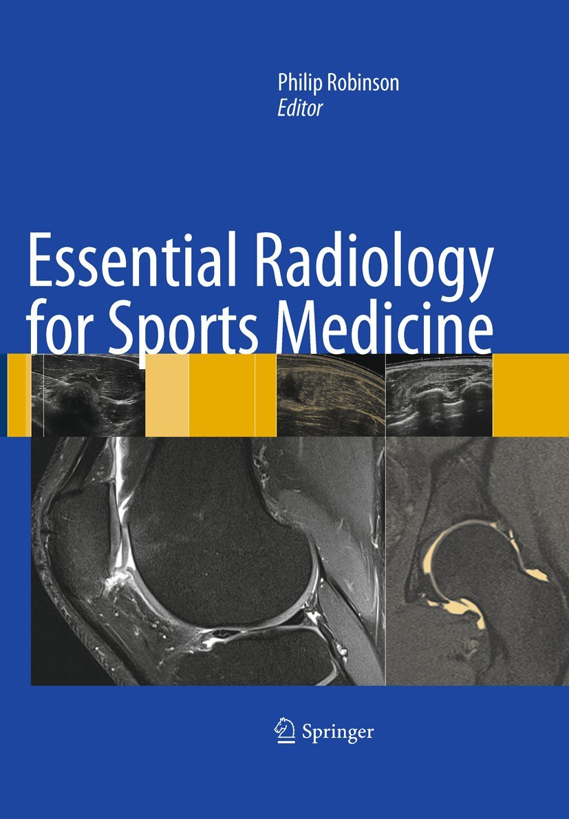Buy Essential Radiology for Sports Medicine (English, Paperback, Philip Robinson) Online at Best Price - BookBajar