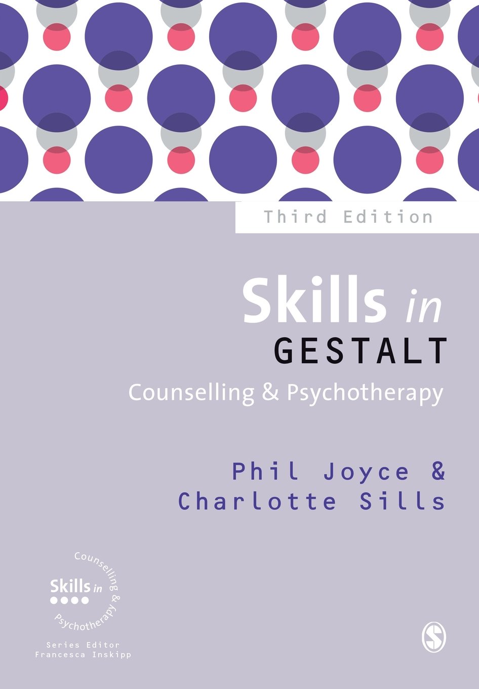 Buy Skills in Gestalt Counselling & Psychotherapy (English, Hardcover, Phil Joyce, Charlotte Sills) Online at Best Price - BookBajar