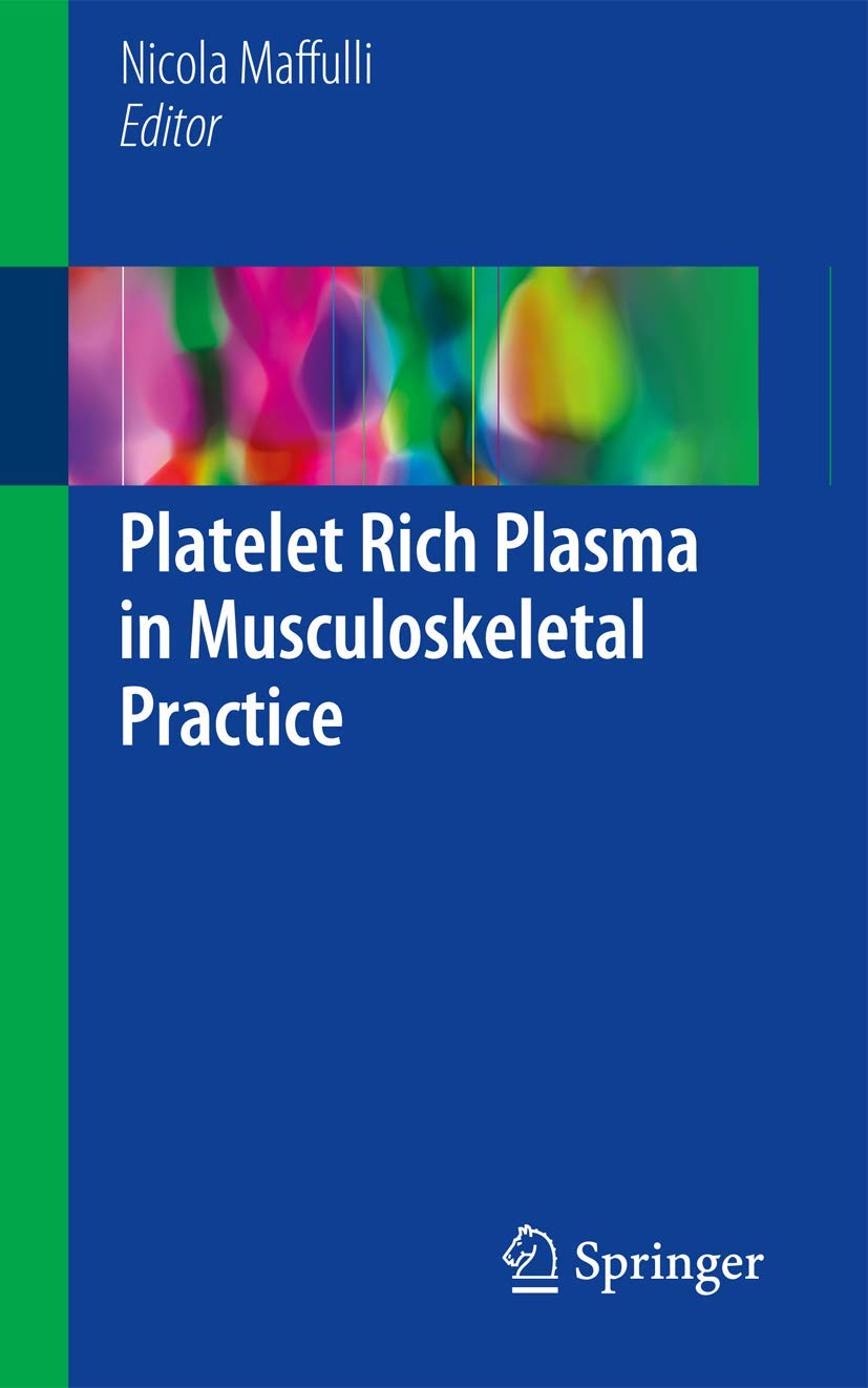 Buy Platelet Rich Plasma in Musculoskeletal Practice (English, Paperback, Nicola Maffulli) Online at Best Price - BookBajar