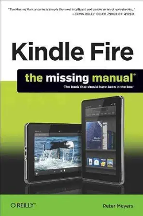 Buy Paperback Fire: The Missing Manual (Missing Manuals) (English, Paperback, Peter Meyers) Online at Best Price - BookBajar