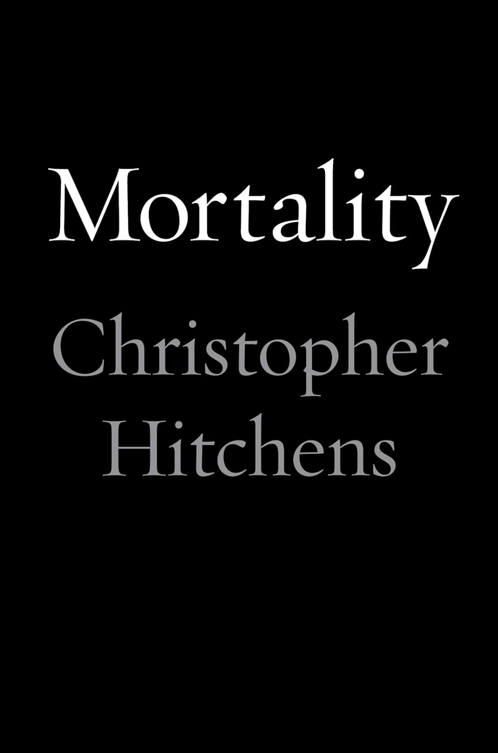 Buy Mortality (English, Paperback, Christopher Hitchens, Graydon Carter, Carol Blue) Online at Best Price - BookBajar
