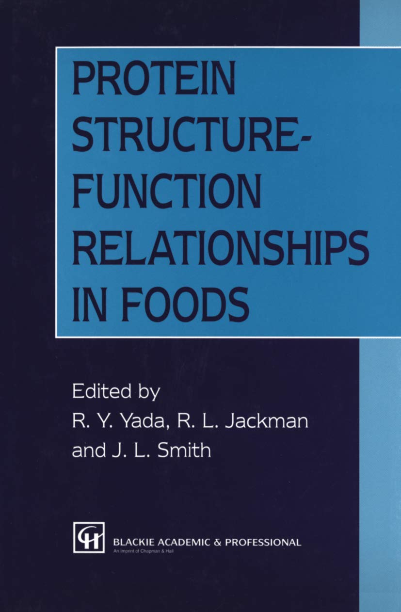 Buy Protein Structure-Function Relationships in Foods (English, Paperback, Rickey Y. Yada, R.L. Jackman) Online at Best Price - BookBajar