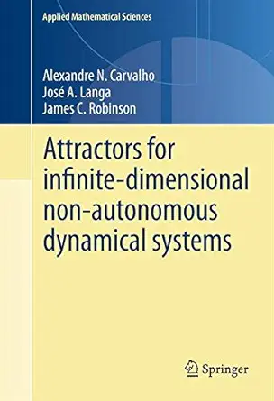 Buy Attractors for Infinite-Dimensional Non-Autonomous Dynamical Systems (Applied Mathematical Sciences) (English, Paperback) Online at Best Price - BookBajar