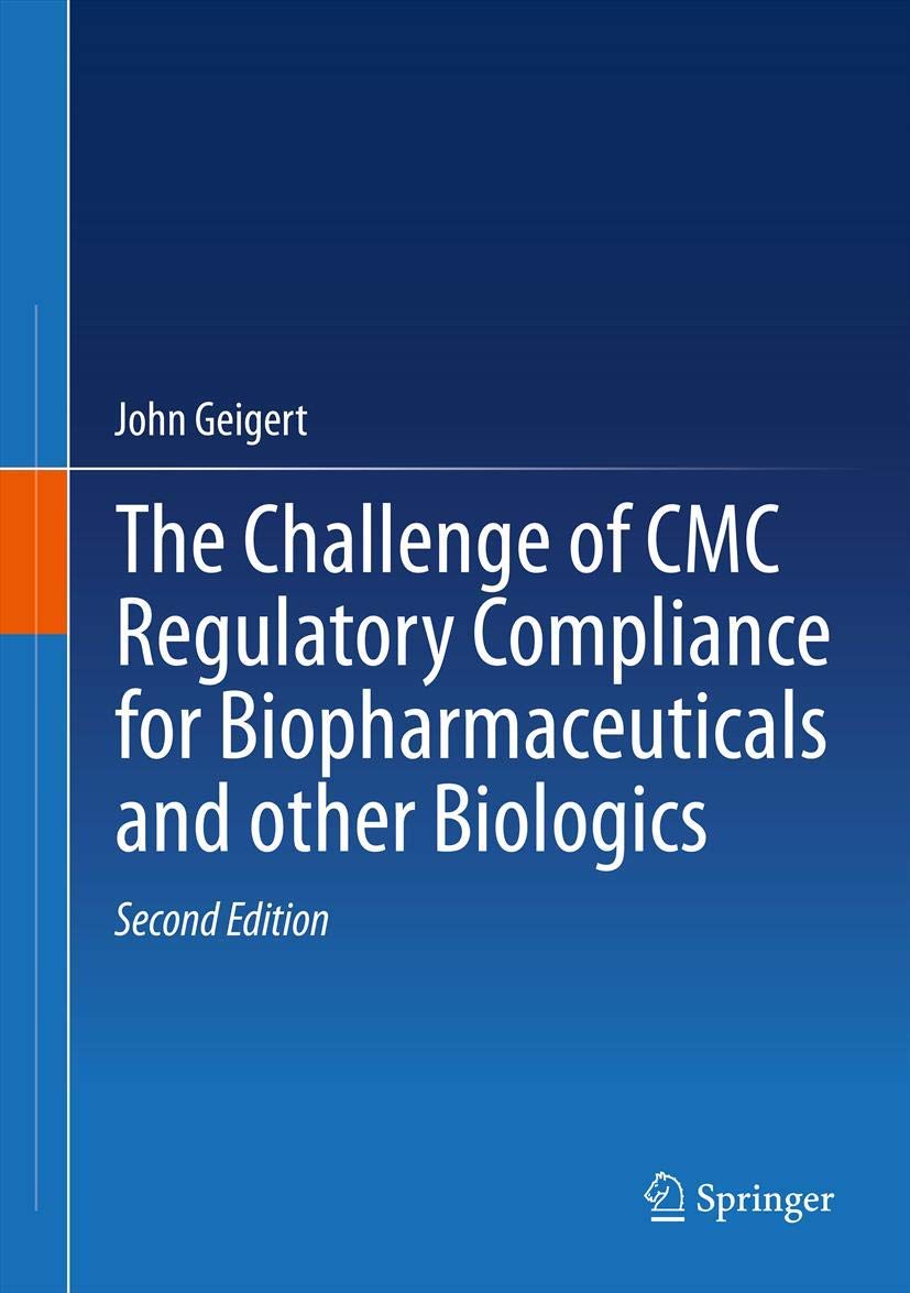 Buy The Challenge of CMC Regulatory Compliance for Biopharmaceuticals and Other Biologics (English, Paperback, John Geigert) Online at Best Price - BookBajar