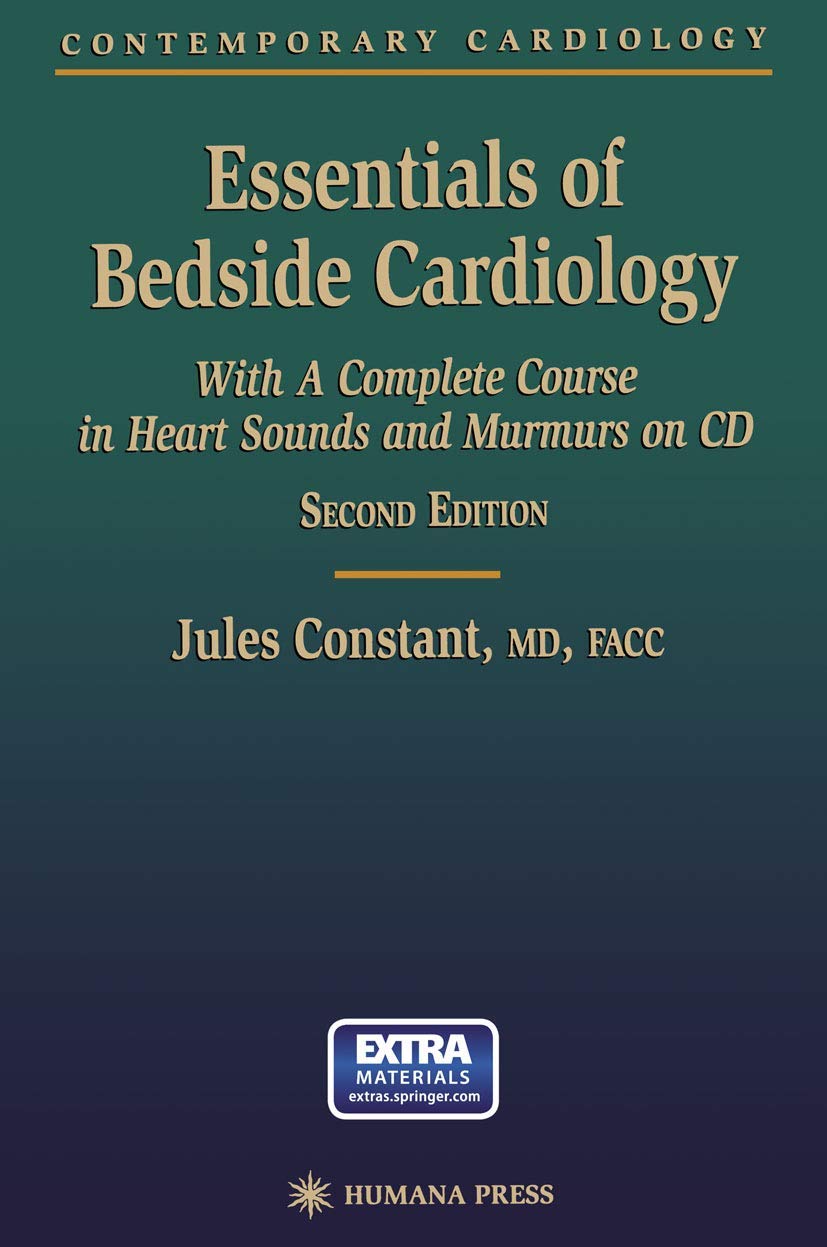 Buy Essentials of Bedside Cardiology: A Complete Course in Heart Sounds and Murmurs (English, Paperback, Jules Constant) Online at Best Price - BookBajar