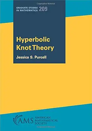 Buy Hyperbolic Knot Theory (Graduate Studies in Mathematics) (English, Paperback, Jessica S. Purcell) Online at Best Price - BookBajar