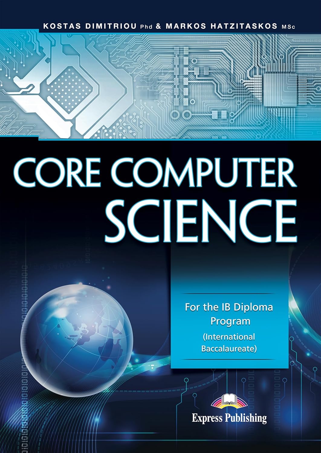 Buy CORE COMPUTER SCIENCE FOR THE IB DIPLOMA PROGRAM INTERNATIONAL BACCALAUREATE, Paperback) Online at Best Price - BookBajar