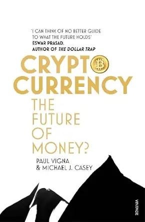 Buy Cryptocurrency: How Bitcoin and Digital Money are Challenging the Global Economic Order (English, Paperback) Online at Best Price - BookBajar