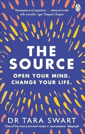 Buy The Source (English, Paperback, Tara Swart) Online at Best Price - BookBajar