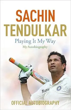 Buy Playing It My Way: My Autobiography (English, Paperback, Sachin Tendulkar) Online at Best Price - BookBajar