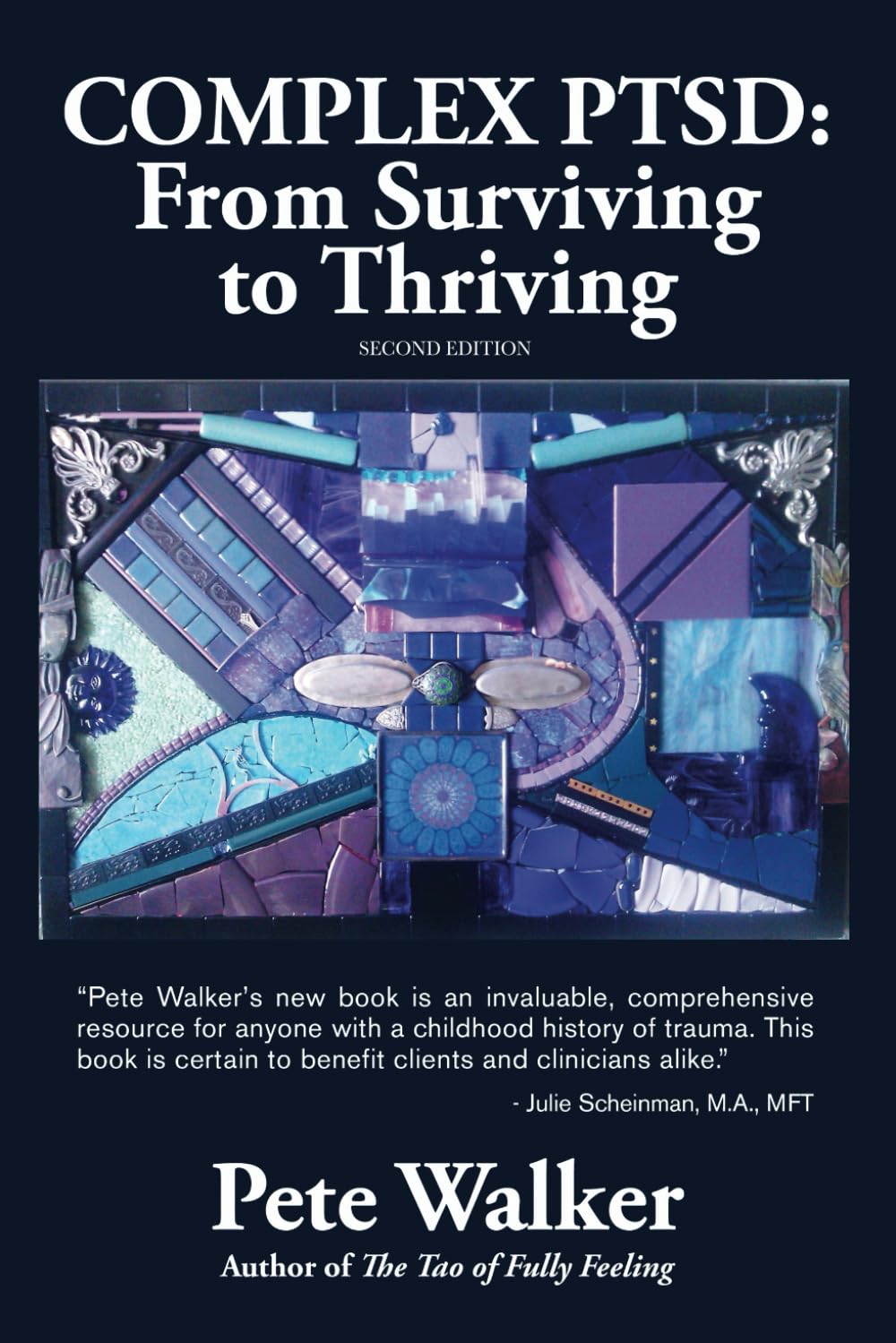 Buy Complex PTSD: From Surviving to Thriving: A Guide and Map for Recovering from Childhood Trauma (English, Paperback, Pete Walker) Online at Best Price - BookBajar