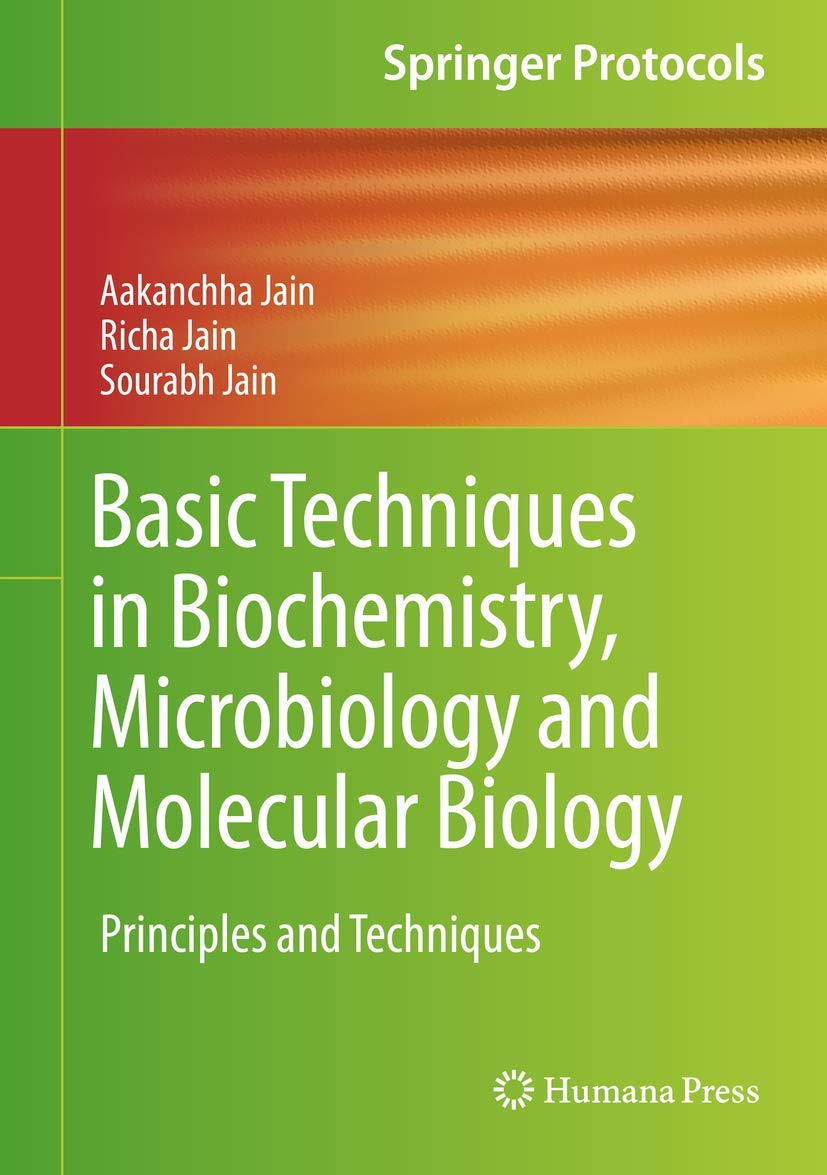 Buy Basic Techniques in Biochemistry, Microbiology and Molecular Biology: Principles and Techniques (Springer Protocols Handbooks) (English, Paperback,... Online at Best Price - BookBajar