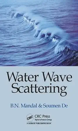 Buy Water Wave Scattering (English, Hardcover, Birendra Nath Mandal) Online at Best Price - BookBajar