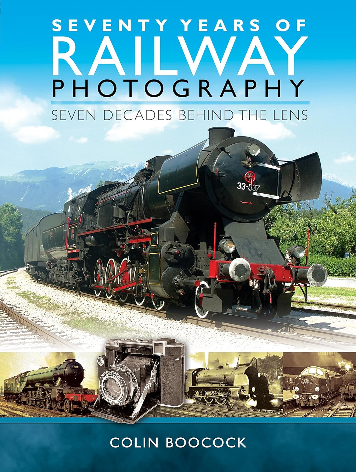 Buy Seventy Years of Railway Photography: Seven Decades Behind the Lens (English, Paperback, Colin Boocock) Online at Best Price - BookBajar