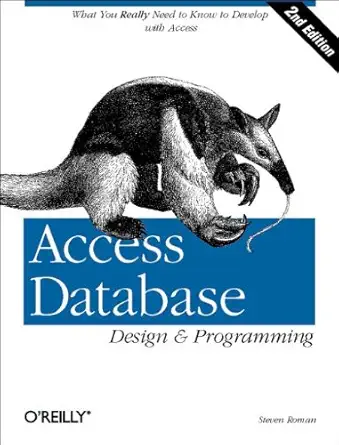 Buy Access Database Design & Programming 2e (Nutshell Handbook) (English, Paperback, Steven Roman) Online at Best Price - BookBajar