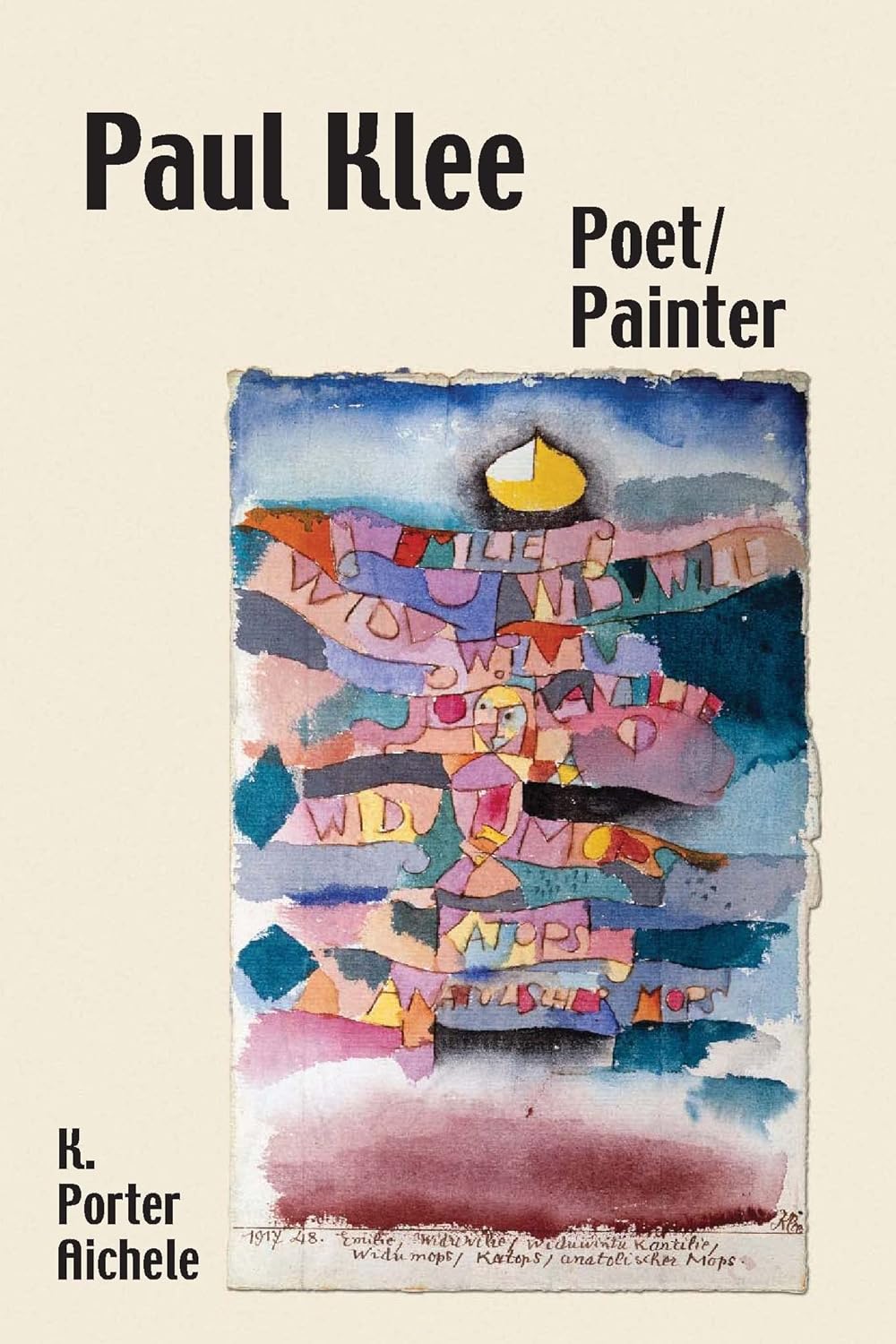 Buy Paul Klee, Poet/Painter: 38 (Studies in German Literature Linguistics and Culture) (English, Hardcover, K. Porter Aichele) Online at Best Price - BookBajar