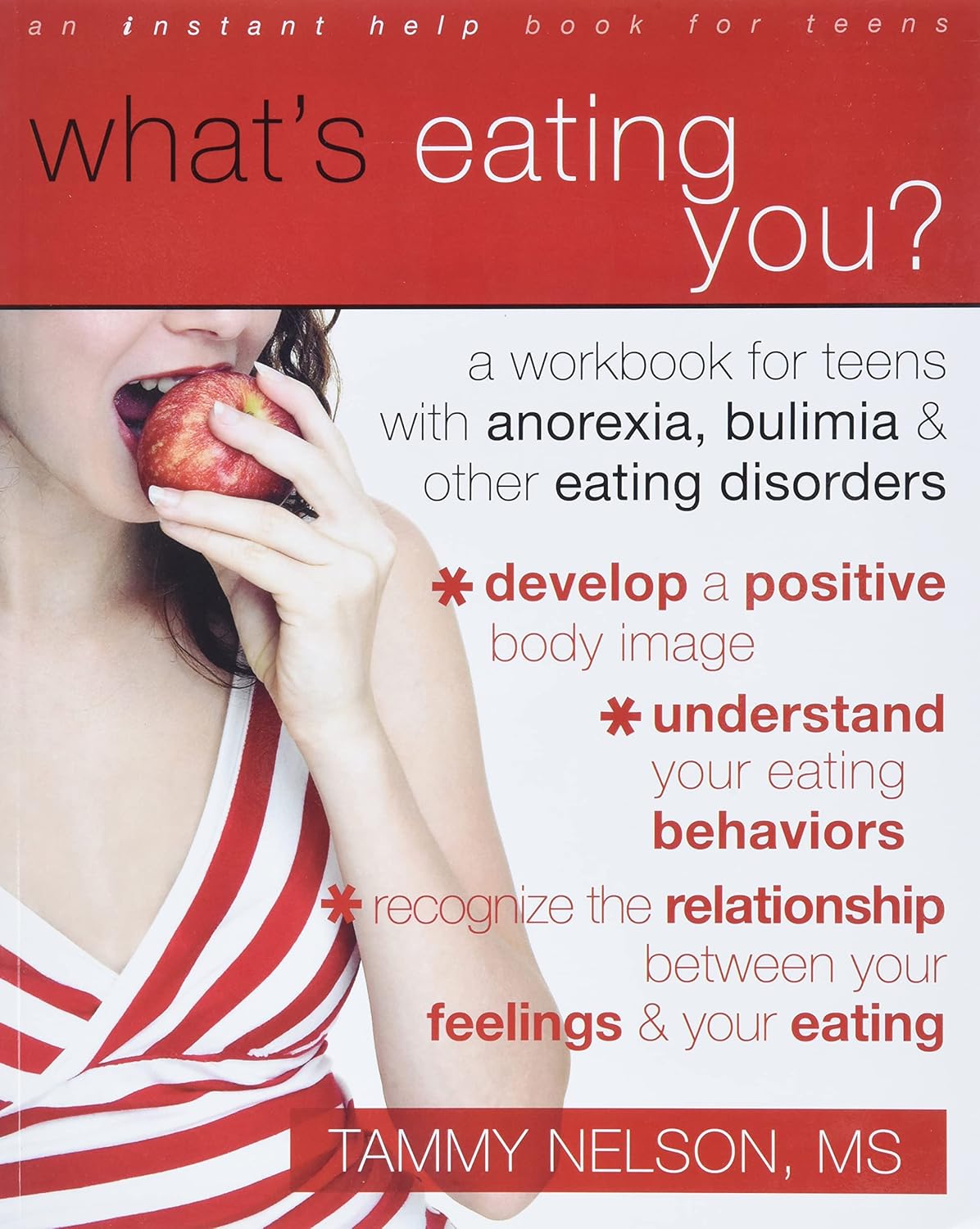 Buy What's Eating You?: A Workbook for Teens with Anorexia, Bulimia, and Other Eating Disorders (Teen Instant Help) (English, Paperback, Tammy Nelson) Online at Best Price - BookBajar