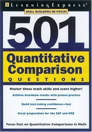 Buy 501 Quantitative Comparison Questions (Skill Builder in Focus) (English, Paperback, LearningExpress) Online at Best Price - BookBajar