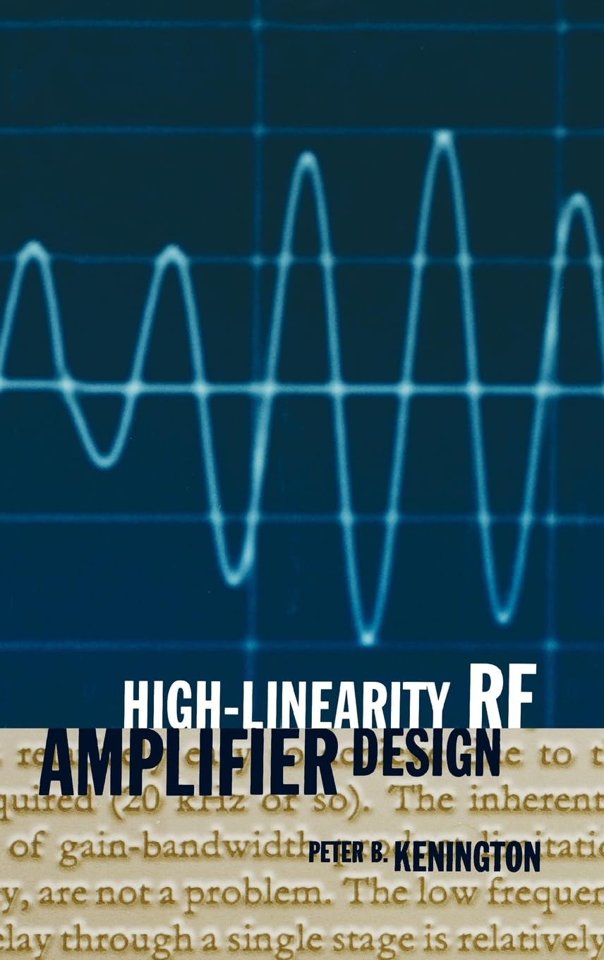 Buy High-linearity RF Amplifier Design (Microwave Library) (English, Paperback, Peter B. Kenington) Online at Best Price - BookBajar